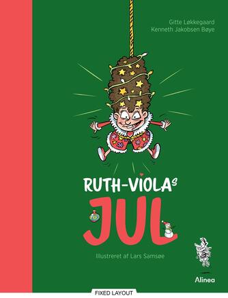 Gitte Løkkegaard, Kenneth Jakobsen Bøye: Ruth-Violas jul