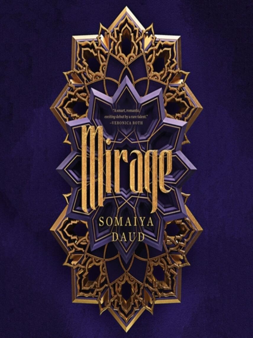 Somaiya Daud: Mirage--A Novel : Mirage Series Series, Book 1