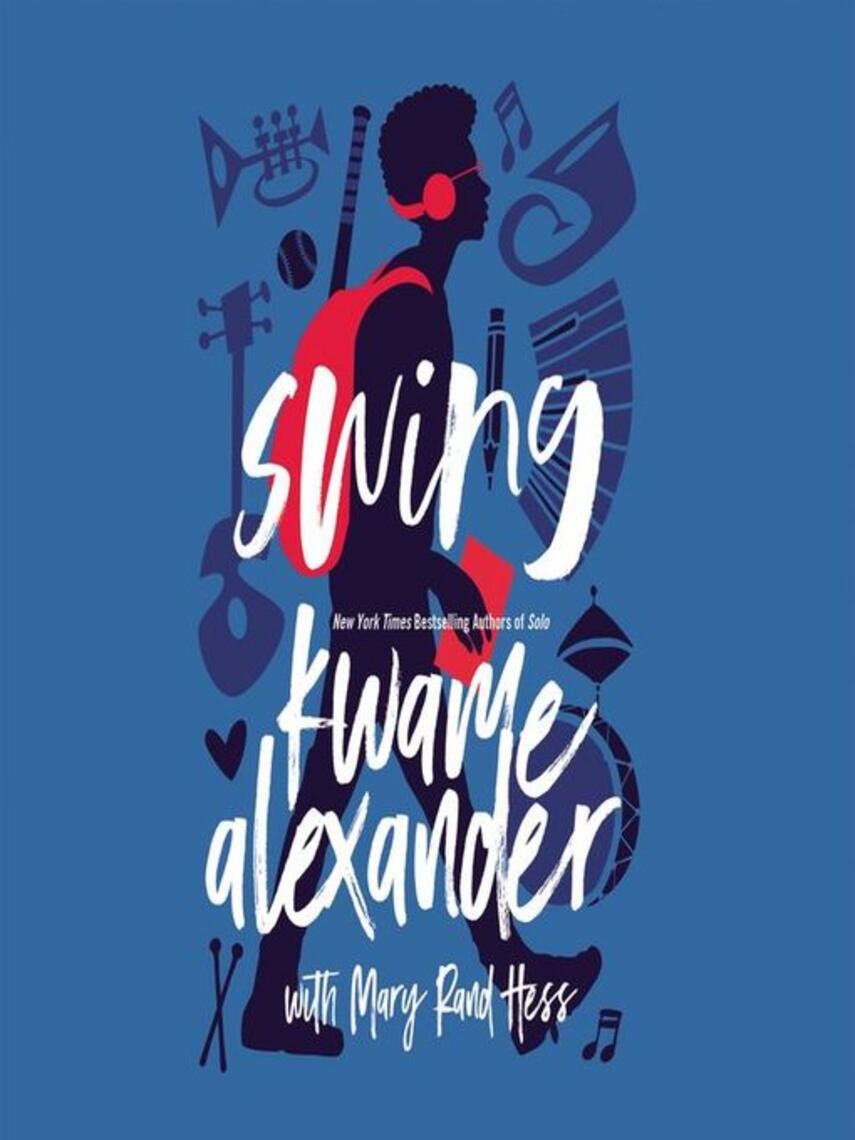 Kwame Alexander: Swing