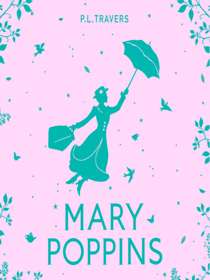 P. L. Travers: Mary Poppins