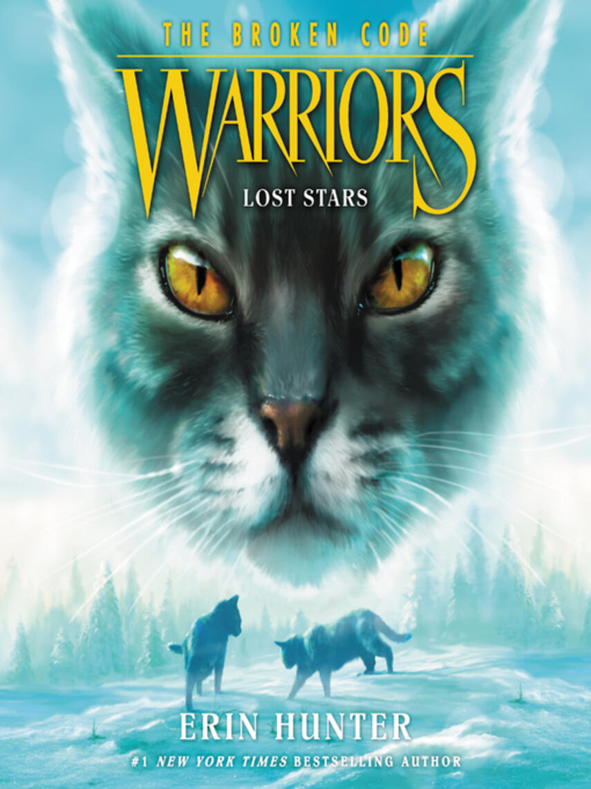 Erin Hunter: Lost Stars : The Broken Code #1: Lost Stars