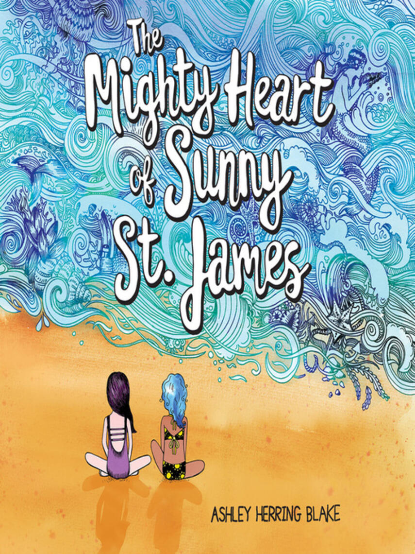 Ashley Herring Blake: The Mighty Heart of Sunny St. James