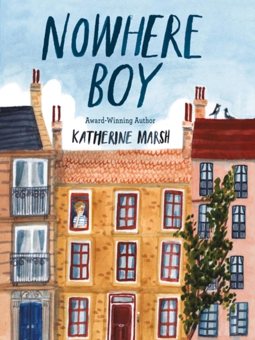 Katherine Marsh: Nowhere Boy