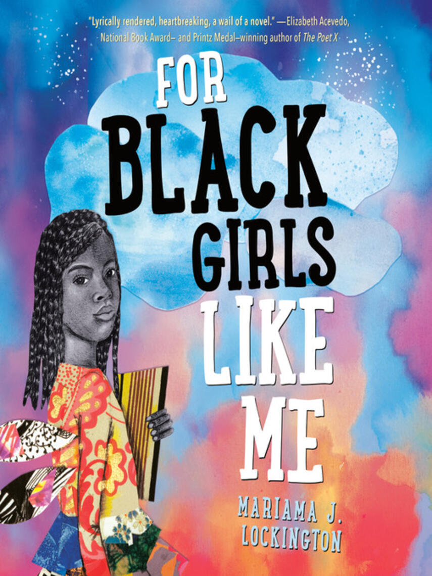 Mariama Lockington: For Black Girls Like Me