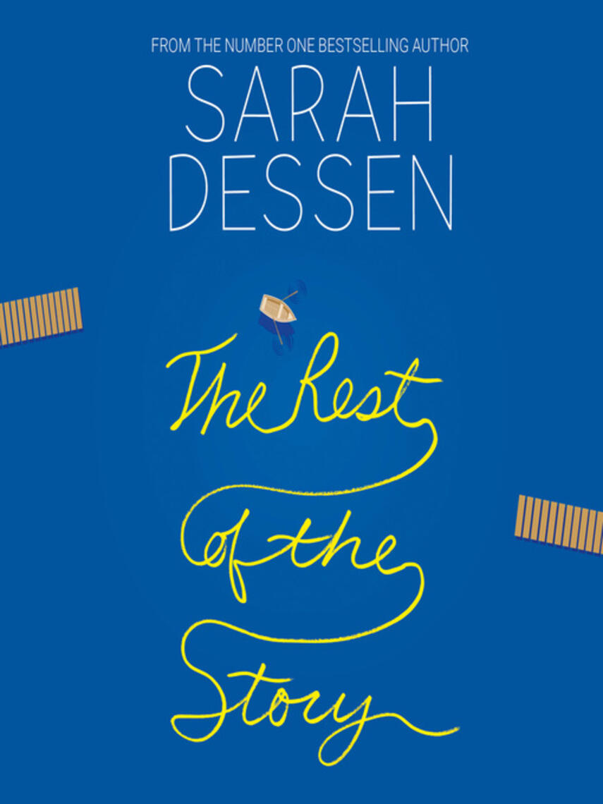 Sarah Dessen: The Rest of the Story