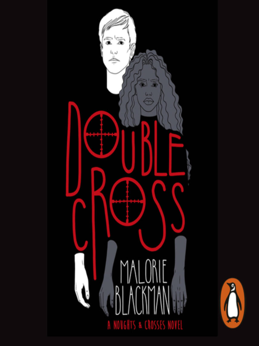 Malorie Blackman: Double Cross