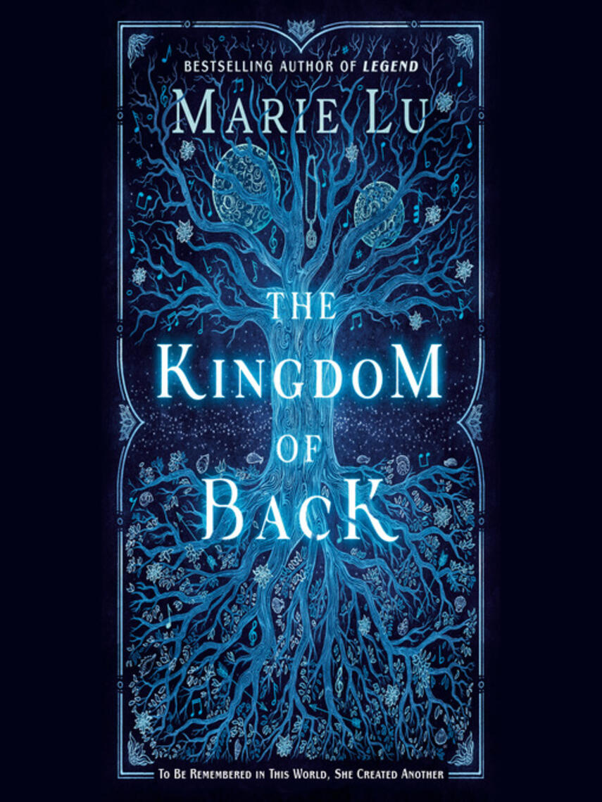 Marie Lu: The Kingdom of Back