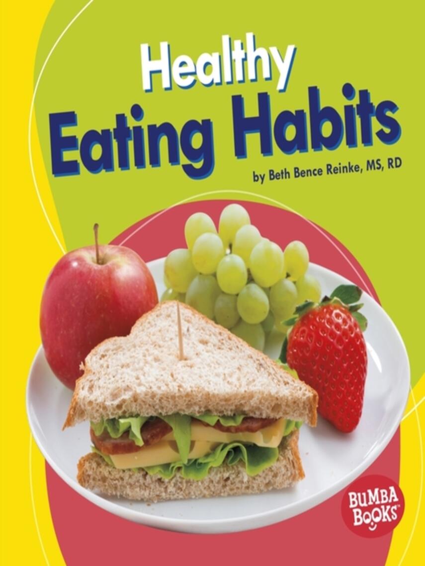 Beth Bence Reinke: Healthy Eating Habits