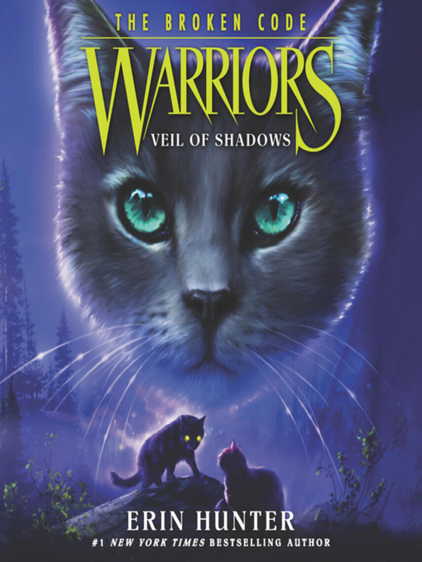 Erin Hunter: Veil of Shadows : The Broken Code #3: Veil of Shadows