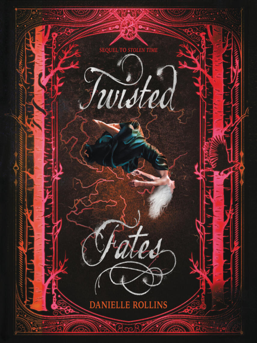 Danielle Rollins: Twisted Fates