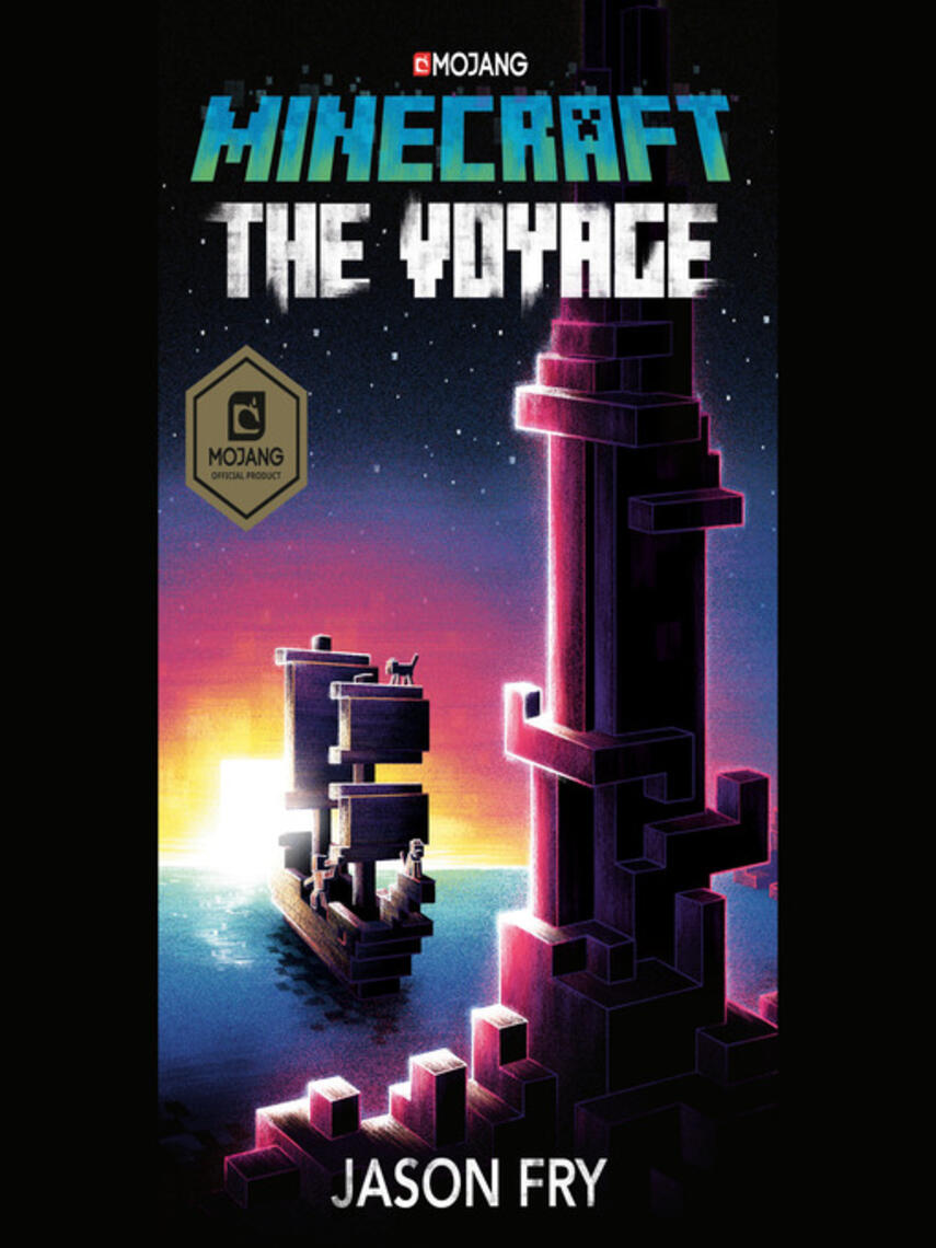 Jason Fry: The Voyage : An Official Minecraft Novel