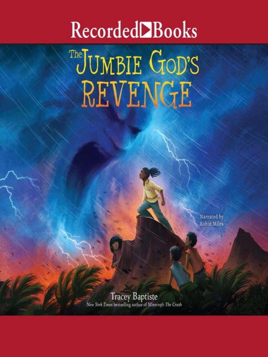 Tracey Baptiste: The Jumbie God's Revenge