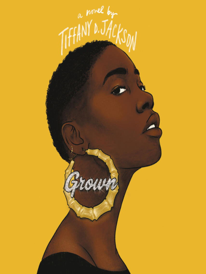 Tiffany D. Jackson: Grown