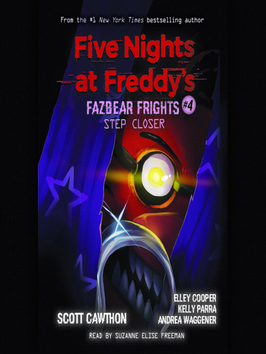 Step Closer Five Nights At Freddy S Fazbear Frights Series Book 4 Ereolen Go