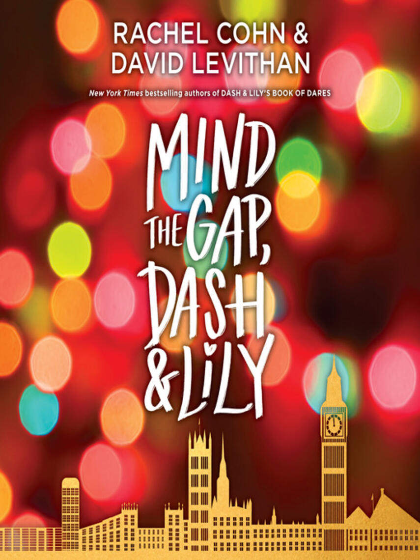 Rachel Cohn: Mind the Gap, Dash & Lily