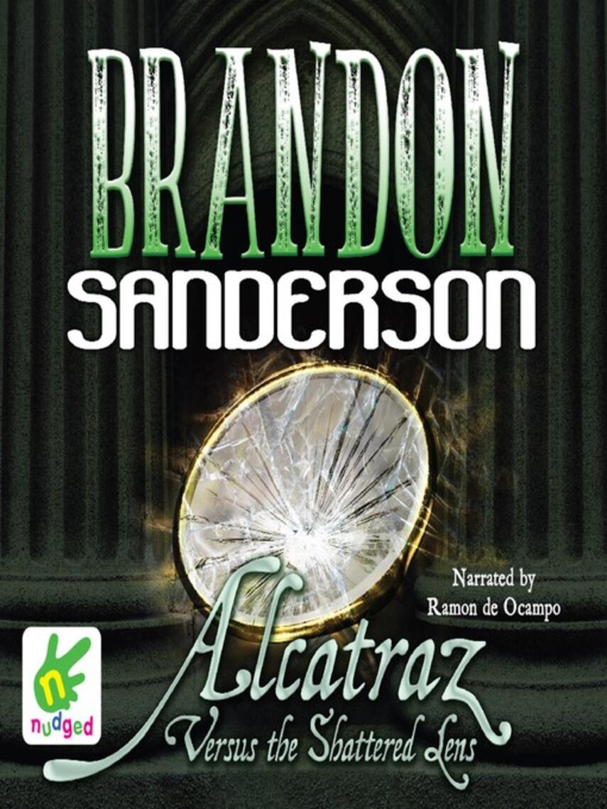Brandon Sanderson: Alcatraz Versus the Shattered Lens