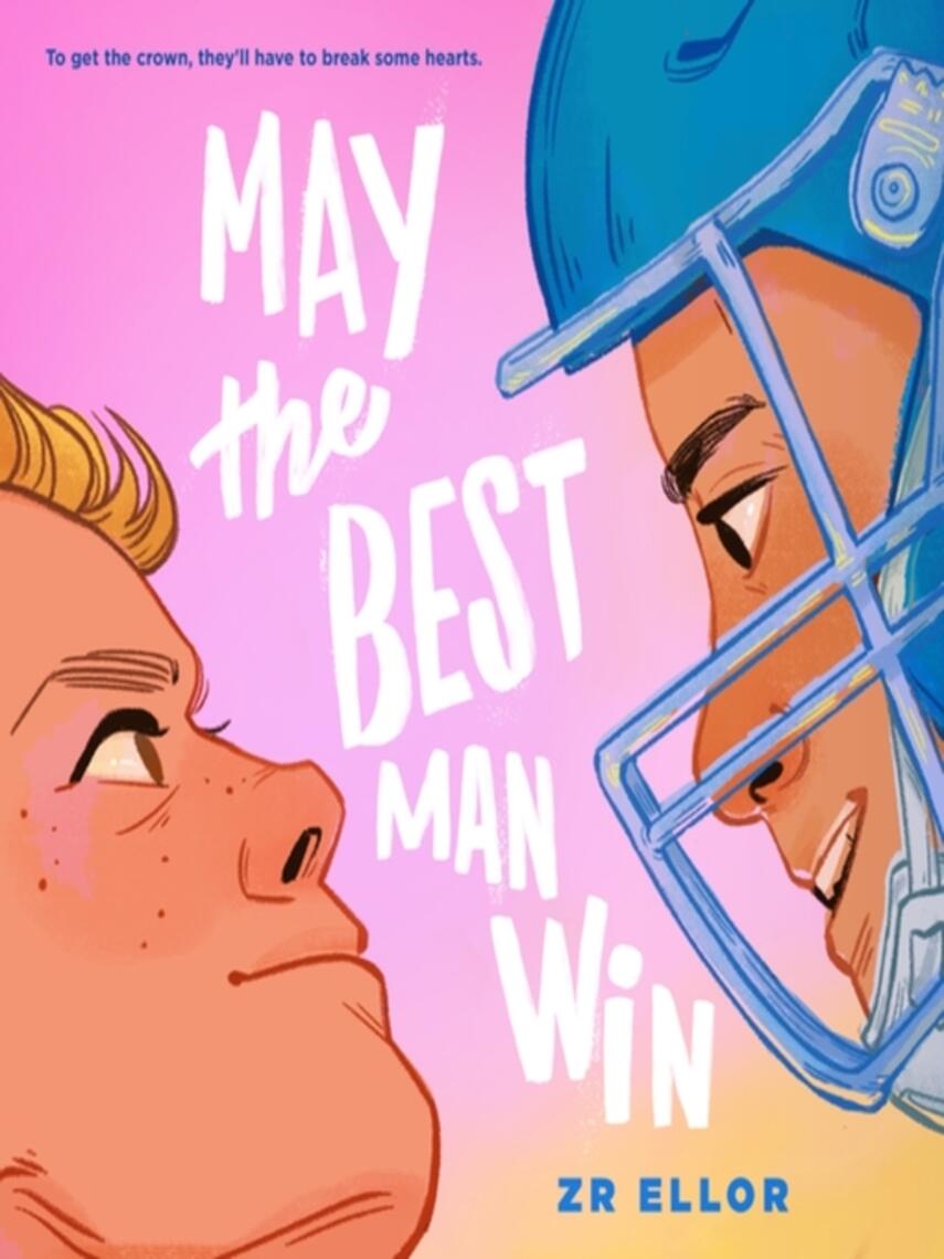 Z. R. Ellor: May the Best Man Win