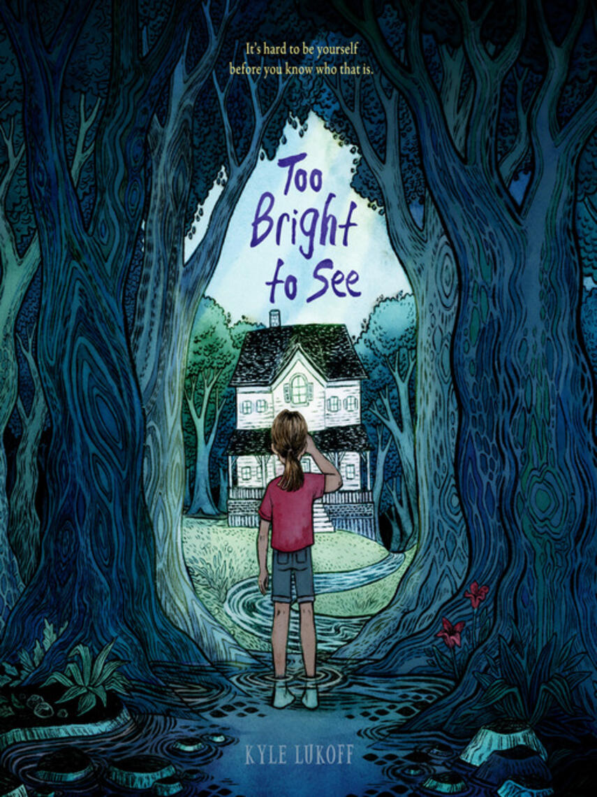 Kyle Lukoff: Too Bright to See
