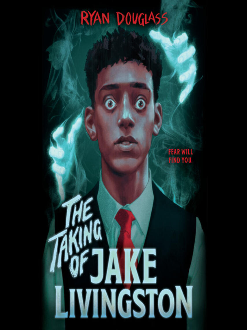 Ryan Douglass: The Taking of Jake Livingston