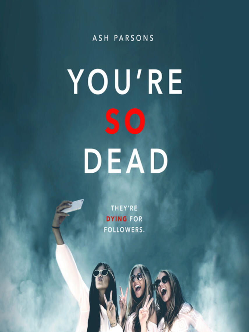 Ash Parsons: You're So Dead