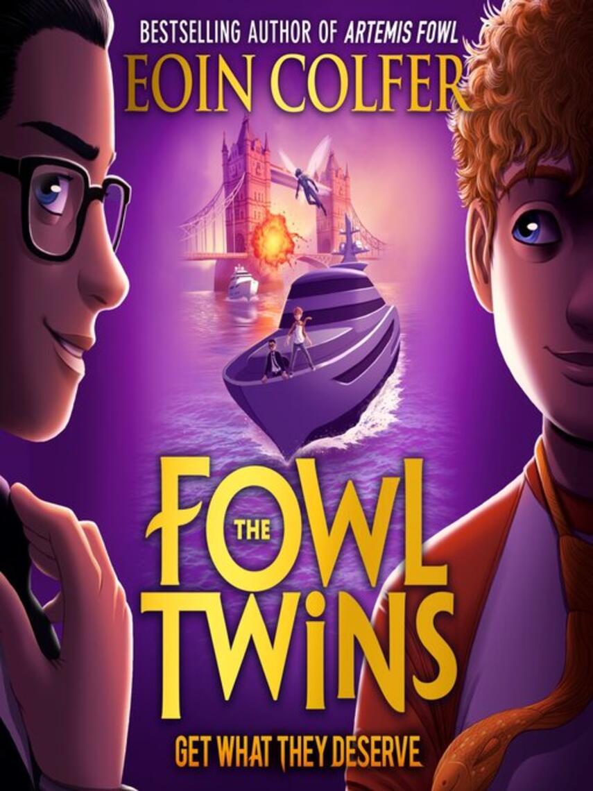 Eoin Colfer: The Fowl Twins Get What They Deserve
