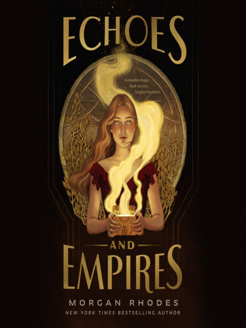 Morgan Rhodes: Echoes and Empires
