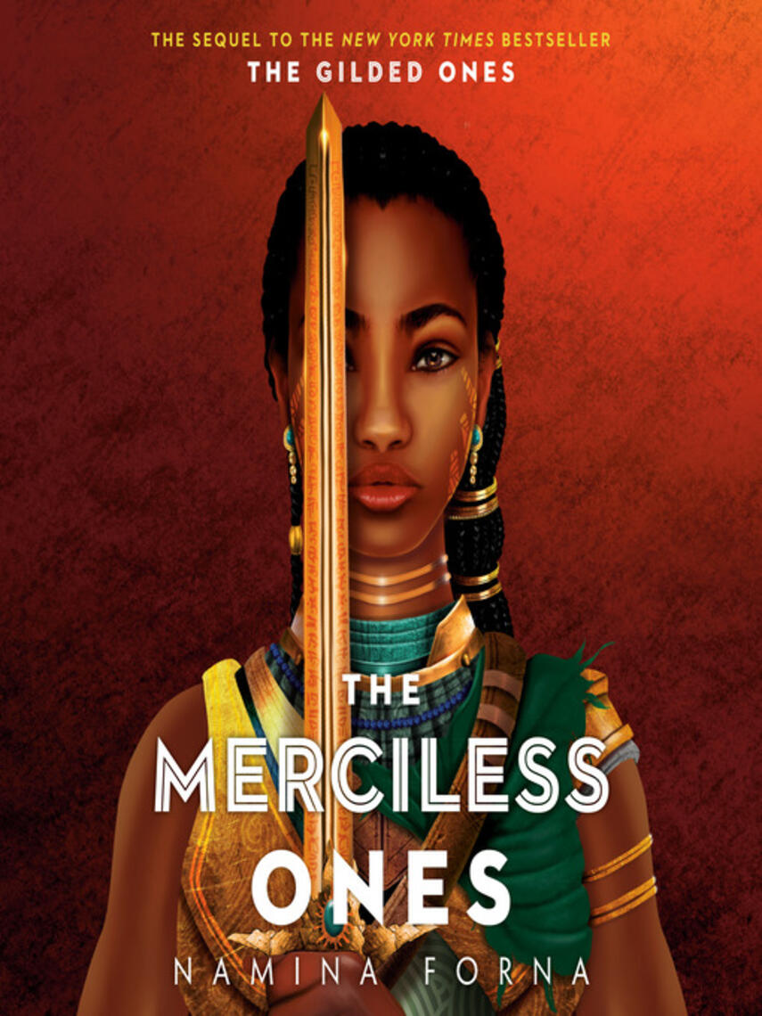 Namina Forna: The Merciless Ones : The Merciless Ones