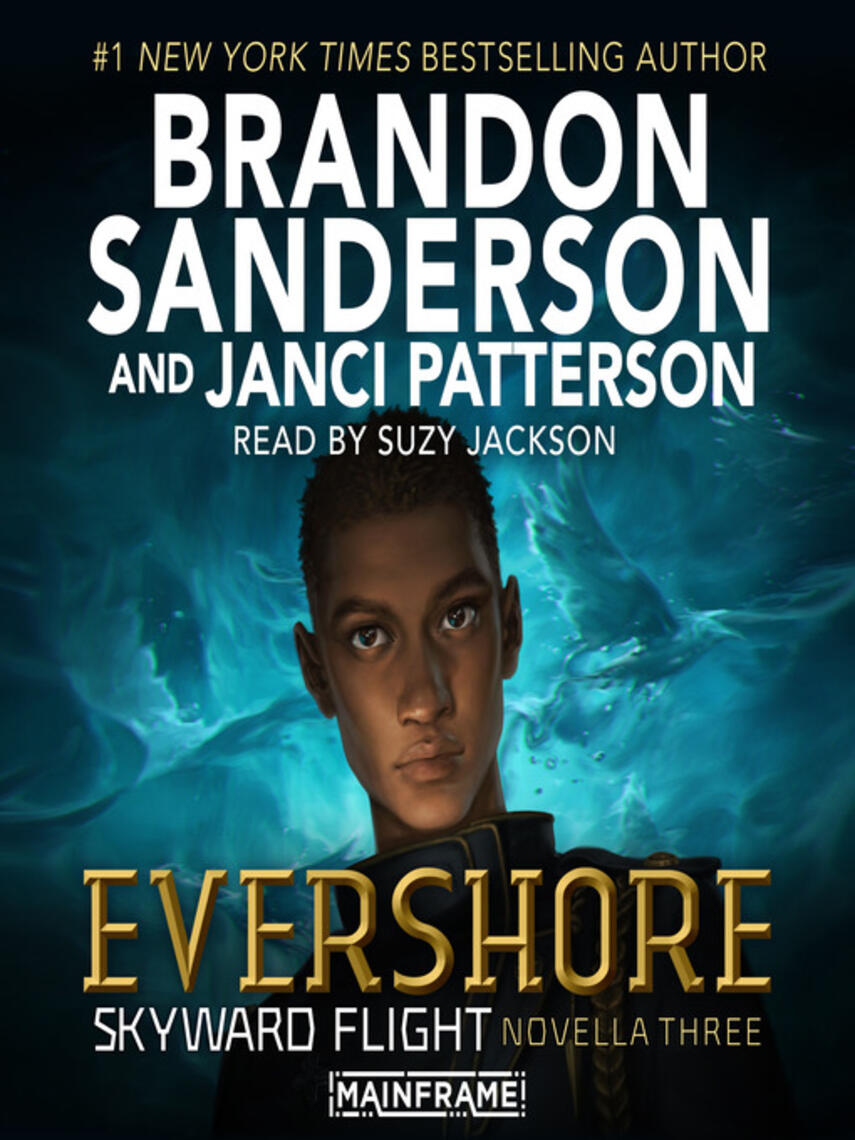 Brandon Sanderson: Evershore (Skyward Flight : Novella 3)