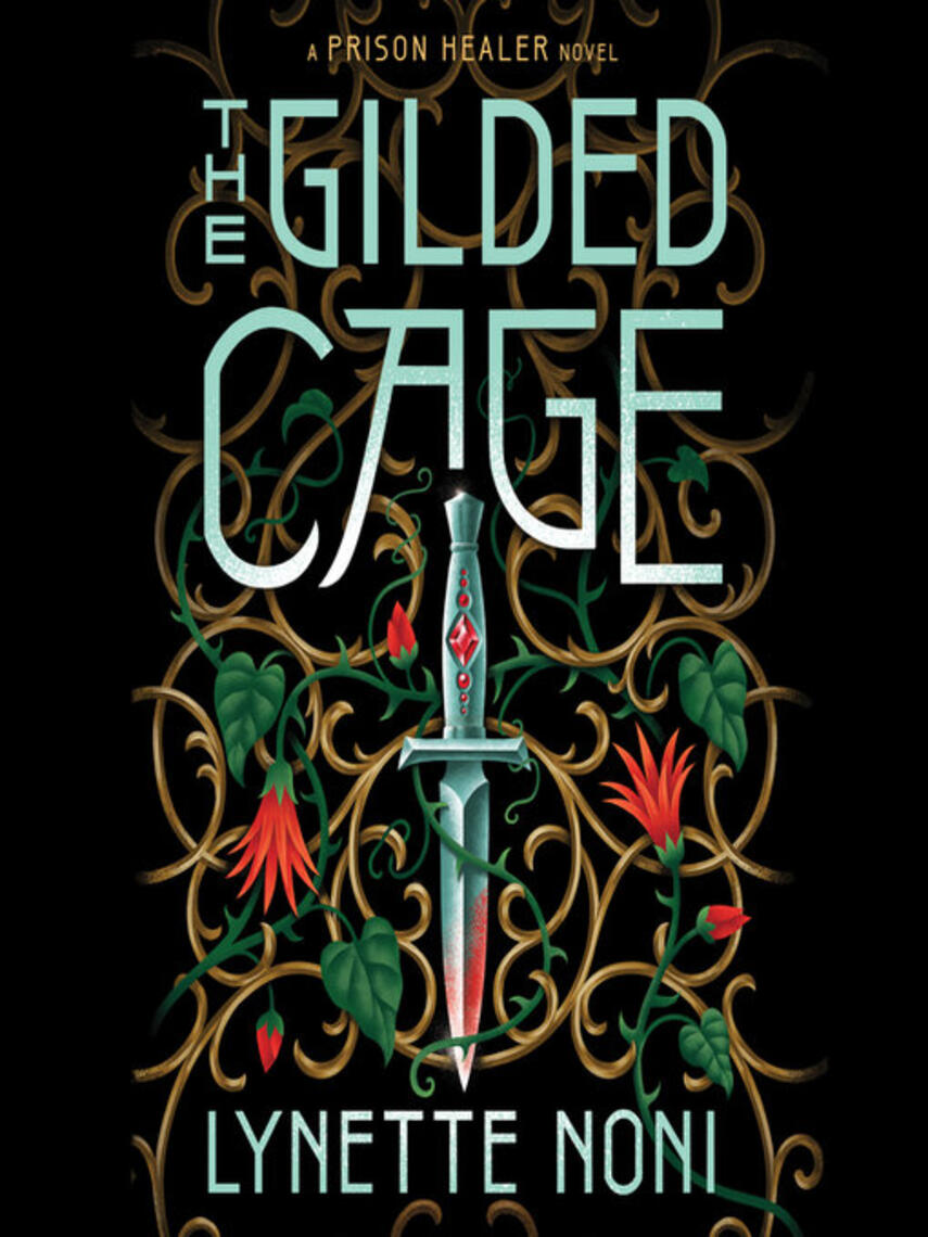 Lynette Noni: The Gilded Cage