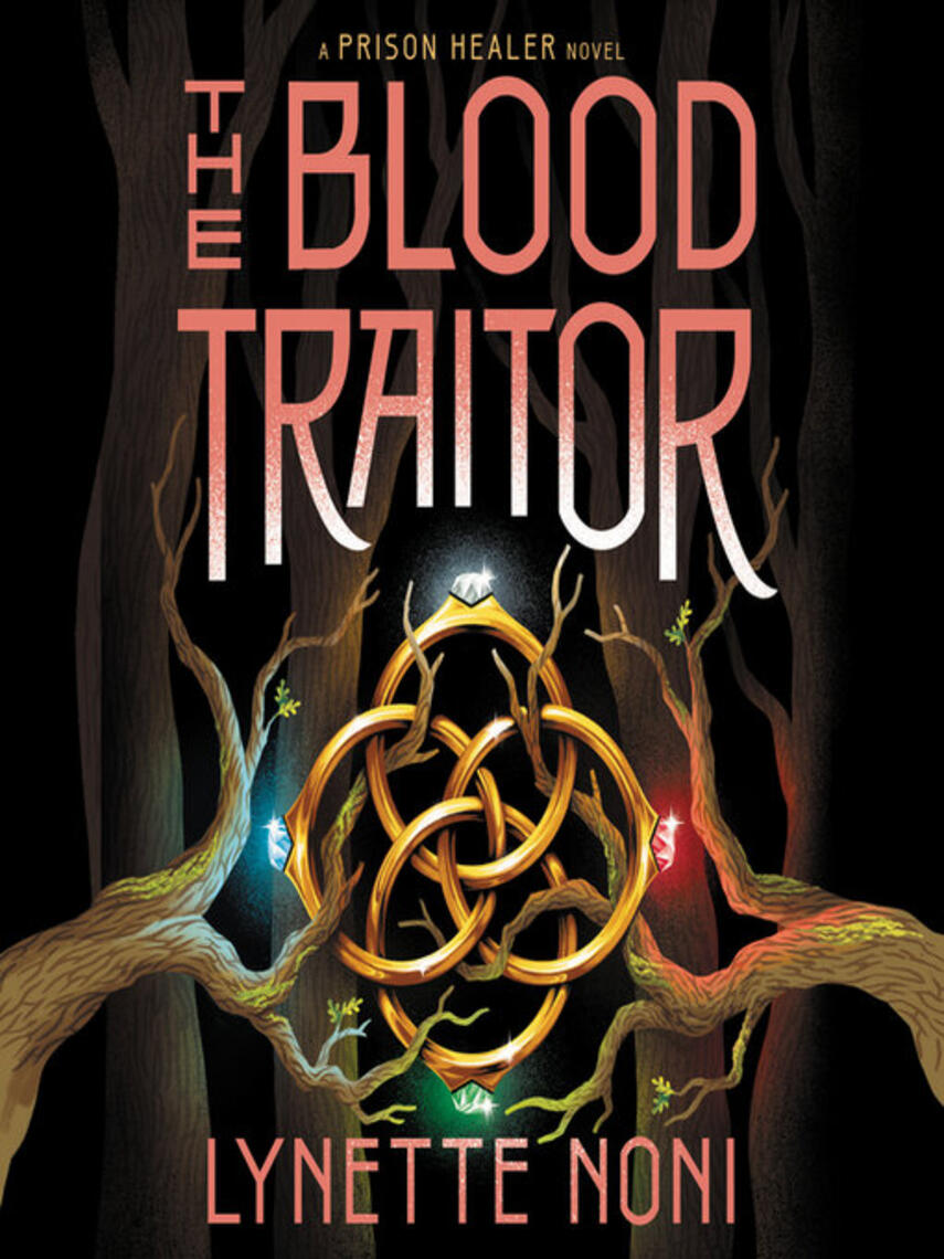 Lynette Noni: The Blood Traitor