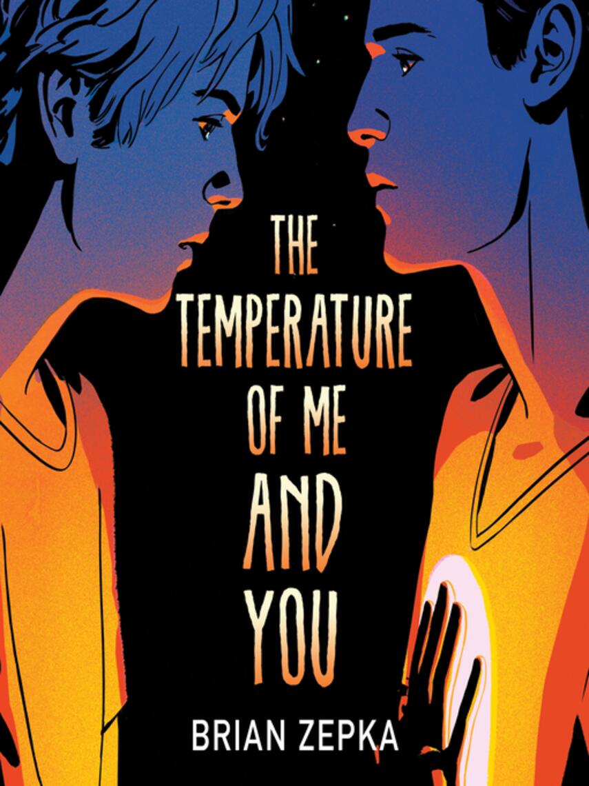 Brian Zepka: The Temperature of Me and You