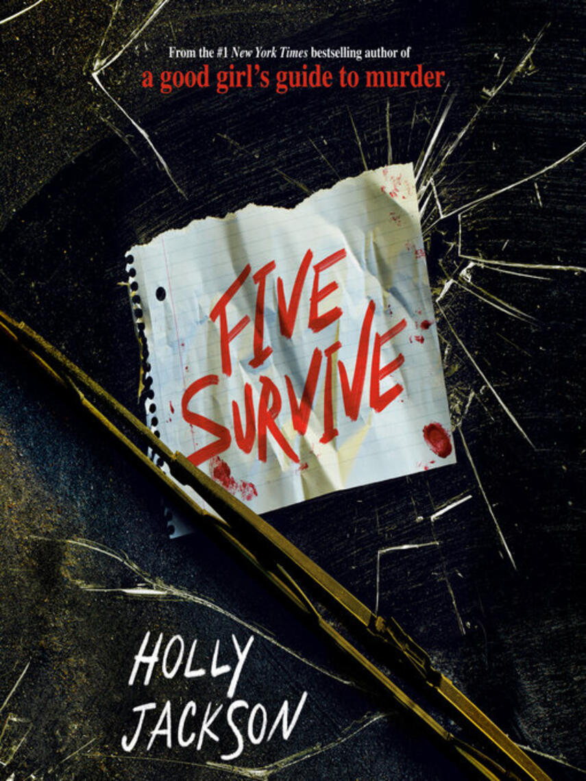 Holly Jackson: Five Survive