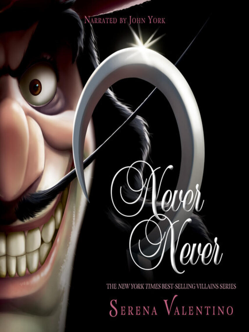 Serena Valentino: Never Never-Villains, Book 9