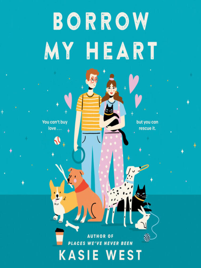 Kasie West: Borrow My Heart