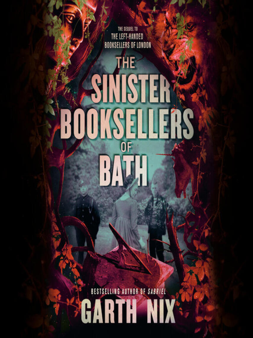 Garth Nix: The Sinister Booksellers of Bath