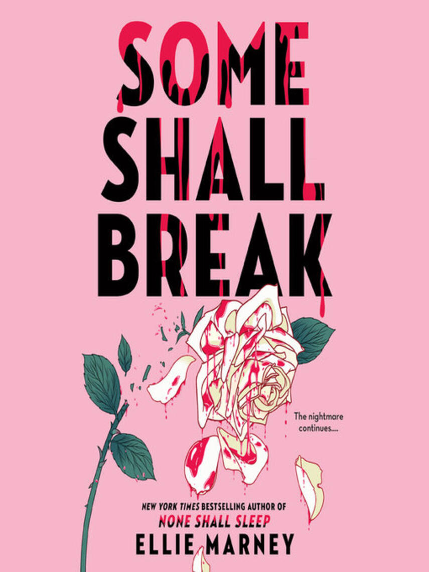 Ellie Marney: Some Shall Break