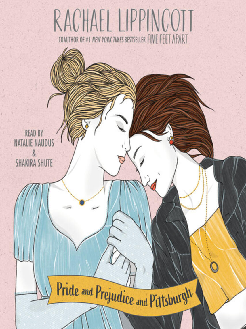 Rachael Lippincott: Pride and Prejudice and Pittsburgh