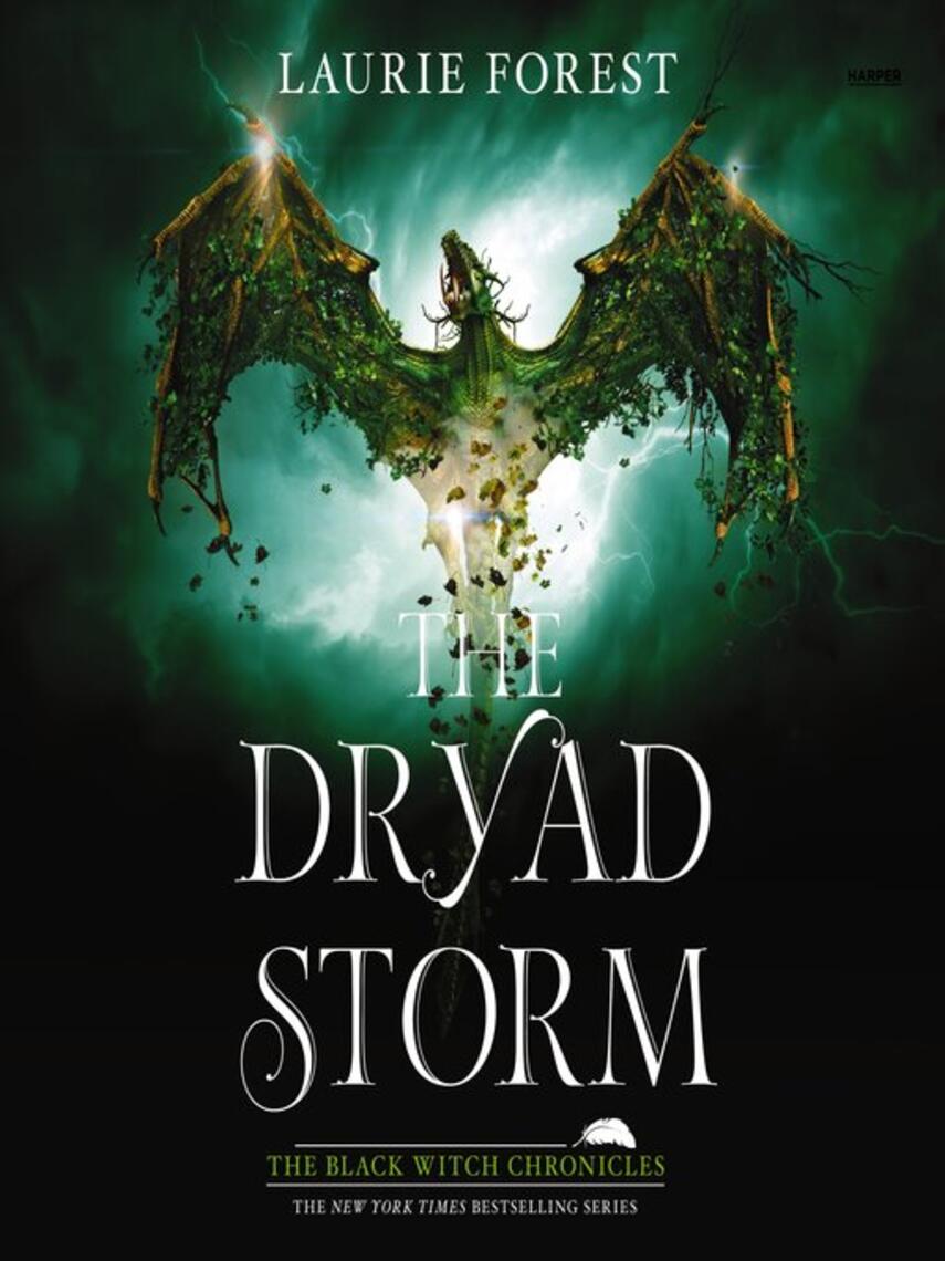 Laurie Forest: The Dryad Storm