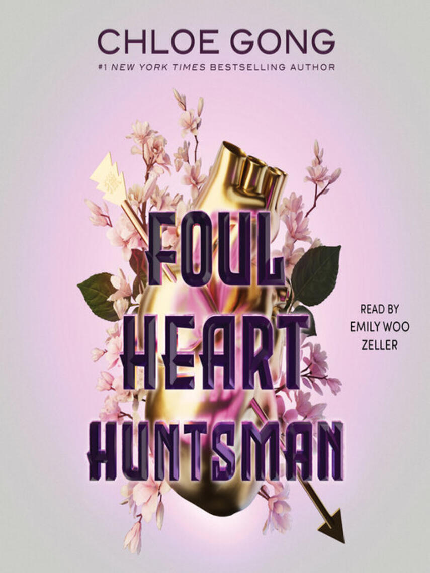 Chloe Gong: Foul Heart Huntsman