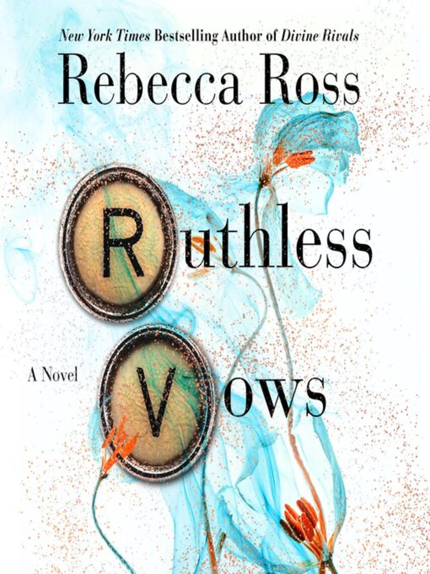 Rebecca Ross: Ruthless Vows