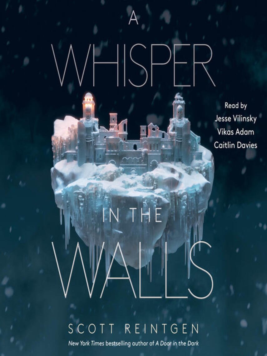 Scott Reintgen: A Whisper in the Walls