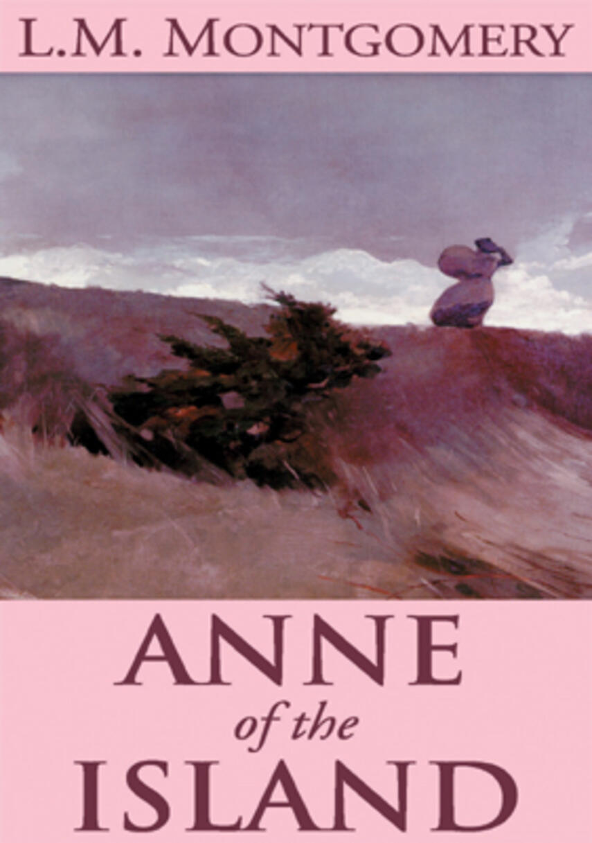 L. M. Montgomery: Anne of the Island