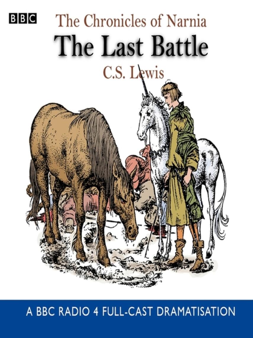 C.S. Lewis: The Last Battle