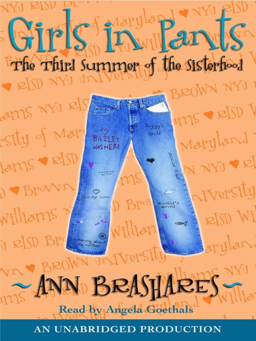 Ann Brashares: Girls in Pants : The Third Summer of the Sisterhood