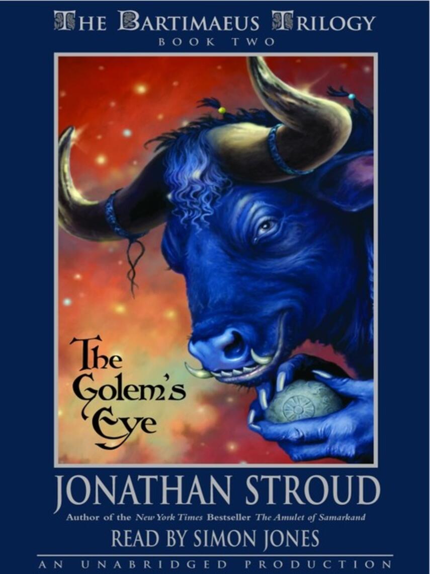 Jonathan Stroud: The Golem's Eye : The Golem's Eye