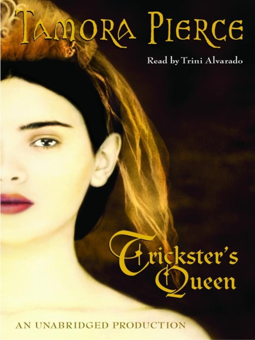 Tamora Pierce: Trickster's Queen
