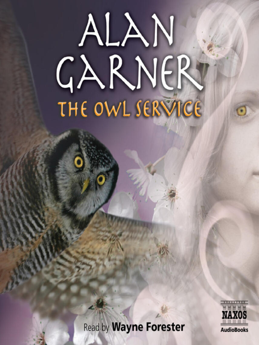 Alan Garner: The Owl Service