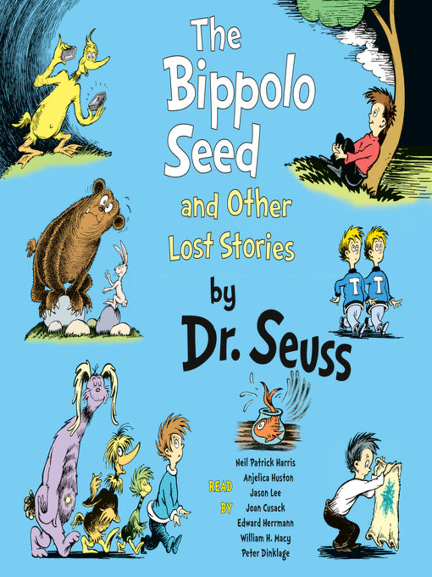 Dr. Seuss: The Bippolo Seed and Other Lost Stories