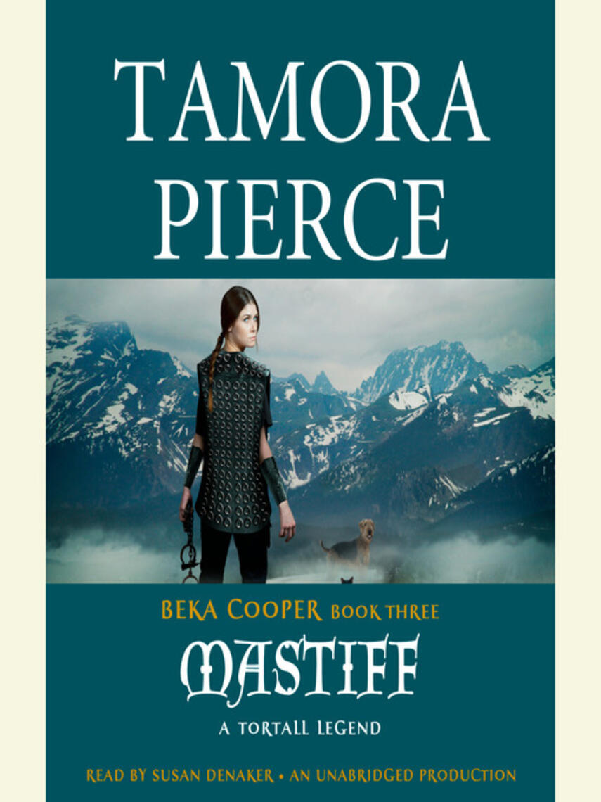 Tamora Pierce: Mastiff : The Legend of Beka Cooper #3