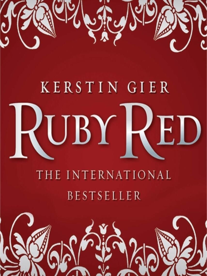 Kerstin Gier: Ruby Red : The Ruby Red Trilogy Series, Book 1